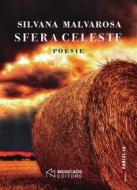 Ebook Sfera celeste di Silvana Malvarosa edito da Musicaos Editore