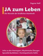 Ebook Ja zum Leben di Dagmar Neff edito da Books on Demand