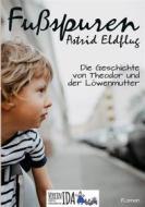 Ebook Fußspuren di Astrid Eldflug edito da Books on Demand