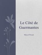 Ebook Le Côté de Guermantes di Marcel Proust edito da Marcel Proust