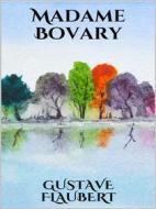 Ebook Madame Bovary di Gustave Flaubert edito da Youcanprint