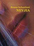 Ebook Nevjia di Bruno Sebastiani edito da Bruno Sebastiani
