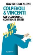 Ebook Colpevoli & vincenti di Davide Giacalone edito da Rubbettino Editore