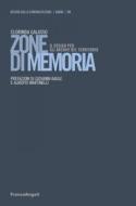 Ebook Zone di memoria di Clorinda Galasso edito da Franco Angeli Edizioni