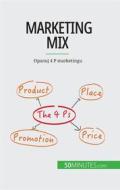Ebook Marketing mix di Morgane Kubicki edito da 50Minutes.com (PL)
