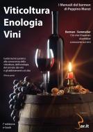 Ebook Viticoltura Enologia Vini di Peppino Manzi edito da Peppino Manzi