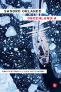Ebook Groenlandia di Sandro Orlando edito da Editori Laterza