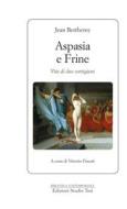Ebook Aspasia e Frine di Jean Bertheroy edito da Edizioni Studio Tesi