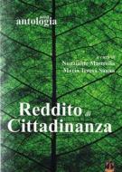 Ebook Reddito di cittadinanza. Una antologia di Nunziante Mastrolia, Maria Teresa Sanna edito da Licosia