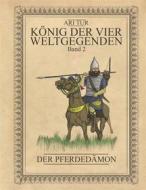 Ebook König der vier Weltgegenden - Band 2 di Ari Tur edito da Books on Demand