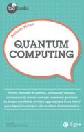 Ebook Quantum Computing di Raffaele Mauro edito da Egea