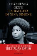 Ebook La ballata di Nina Simone di Francesca Genti edito da HaperCollins Italia