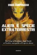 Ebook Alieni e specie extraterrestri di Craig Campobasso edito da Armenia