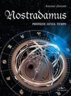 Ebook Nostradamus. Profezie senza tempo di Liverand Antonius edito da De Vecchi