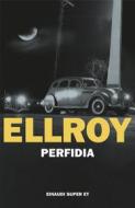 Ebook Perfidia di Ellroy James edito da Einaudi