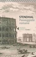 Ebook Passeggiate romane di Stendhal edito da Feltrinelli Editore
