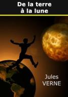 Ebook De la terre à la lune di Jules Verne edito da Books on Demand