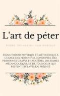 Ebook L'art de péter di Pierre, Thomas, Nicolas Hurtaut edito da Books on Demand