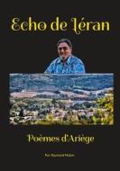 Ebook Echos de Léran di Raymond Mialon edito da Books on Demand