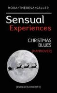 Ebook Sensual Experiences di Nora Theresa Saller edito da Books on Demand