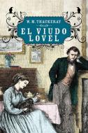 Ebook El viudo Lovel di William M. Thackeray edito da William M. Thackeray