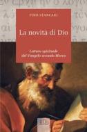 Ebook La Novità di Dio di Pino Stancari edito da EDB - Edizioni Dehoniane Bologna