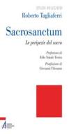 Ebook Sacrosantum. Le peripezie del sacro di Roberto Tagliaferri edito da Edizioni Messaggero Padova