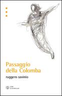 Ebook Passaggio della colomba di Savinio Ruggero edito da Libri Scheiwiller