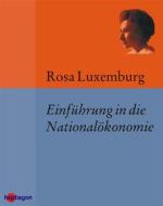 Ebook Einführung in die Nationalökonomie di Rosa Luxemburg edito da heptagon