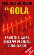 Ebook La gola di Zandel Diego, Pederiali Giuseppe, Laura Ernesto G. edito da Piemme