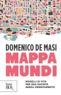 Ebook Mappa mundi di De Masi Domenico edito da BUR