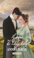 Ebook Il sogno di Lady Lily di Anne Gracie edito da HarperCollins Italia
