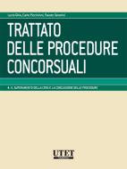 Ebook Trattato delle procedure concorsuali - Volume 4 di L. Ghia - C. Piccininni - F. Severini edito da Utet Giuridica