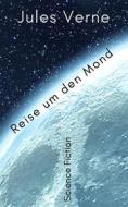 Ebook Reise um den Mond di Jules Verne edito da Books on Demand