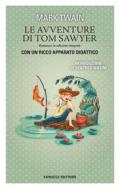 Ebook Le avventure di Tom Sawyer di Mark twain edito da Fanucci Editore