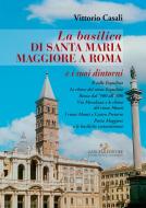Ebook La basilica di Santa Maria Maggiore a Roma di Vittorio Casali edito da Gangemi Editore