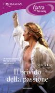Ebook Il brivido della passione di Day Sylvia edito da Mondadori