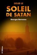 Ebook Sous le soleil de Satan (Premium Ebook) di Georges Bernanos edito da FV EDITIONS