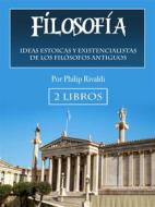 Ebook Filosofía di Philip Rivaldi edito da Efalon Acies
