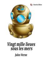 Ebook Vingt Mille Lieues sous les mers di Jules Verne edito da Passerino