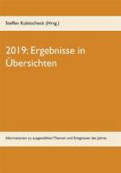 Ebook 2019: Ergebnisse in Übersichten di Steffen Kubitscheck edito da Books on Demand