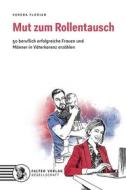 Ebook Mut zum Rollentausch di Verena Florian edito da Falter Verlag