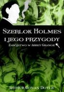 Ebook Szerlok Holmes i jego przygody. Zabójstwo w Abbey Grange di Arthur Conan Doyle edito da Wydawnictwo Psychoskok