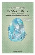 Ebook Zanna Bianca di Jack London edito da Fanucci Editore