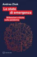 Ebook Lo stato di emergenza di Andrea Zhok edito da Meltemi