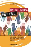 Ebook Un'emergenza sostenbile di Alex Foti edito da Mimesis Edizioni
