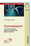 Ebook Connessioni. La nuova forma della competitività delle imprese di Ferdinando Azzariti edito da Franco Angeli Edizioni