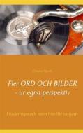 Ebook Fler ord och bilder ur egna perspektiv di Christer Hjorth edito da Books on Demand