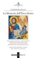 Ebook La Memoria dell’Eros divino di Telesphora Pavlou edito da Edizioni Cantagalli