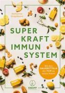 Ebook Superkraft Immunsystem di Katharina Ziegelbauer edito da Kneipp Verlag
